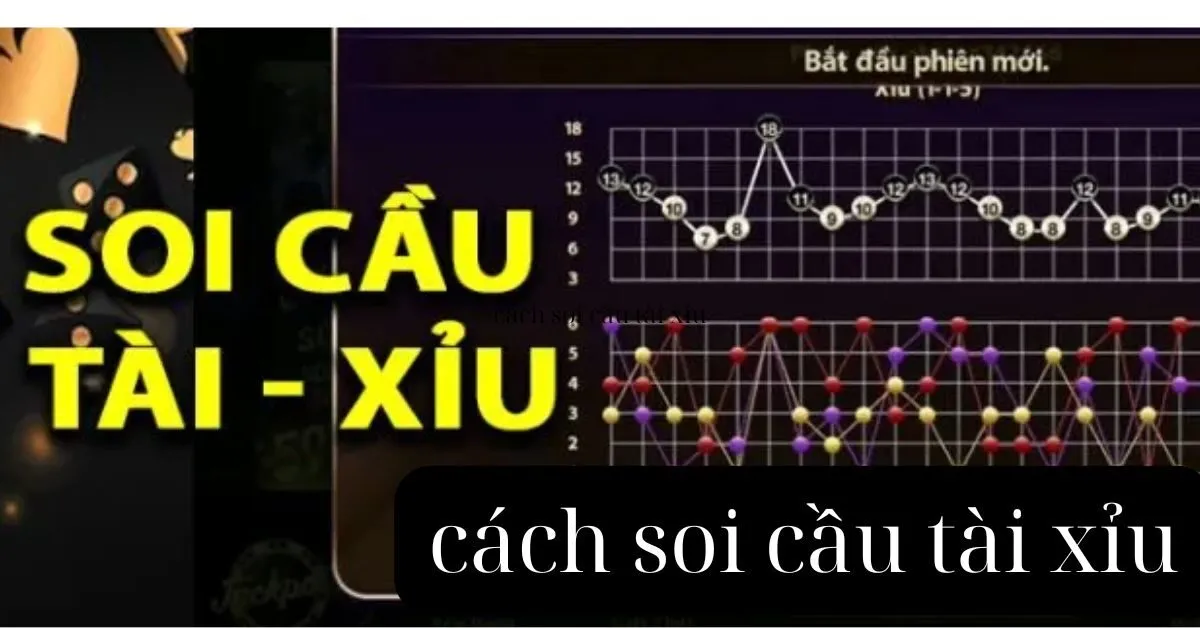 cách soi cầu tài xỉu