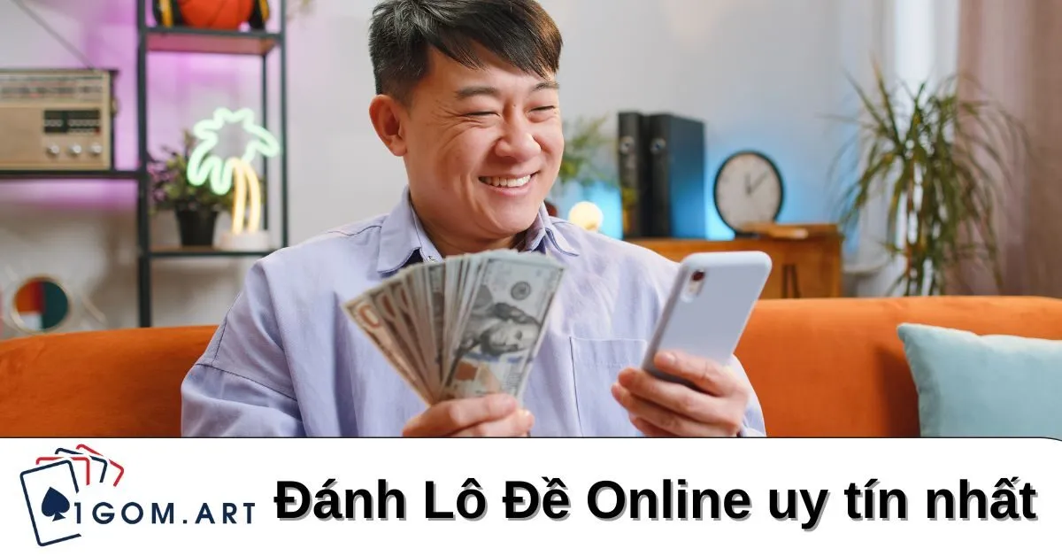 1gom - App Đánh Lô Đề Online uy tín nhất 2024