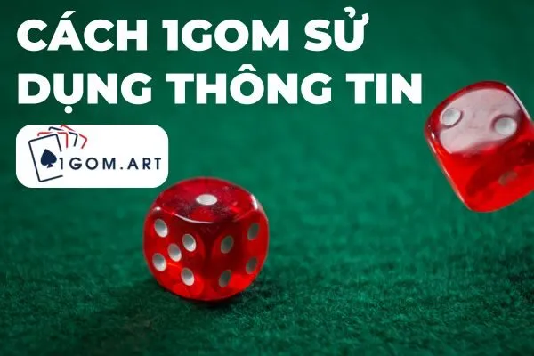 Cách 1gom sử dụng thông tin khách hàng