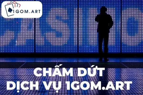 Chấm dứt dịch vụ tại 1gom